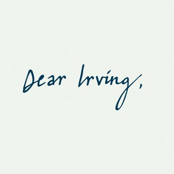 Image result for Dear Irving