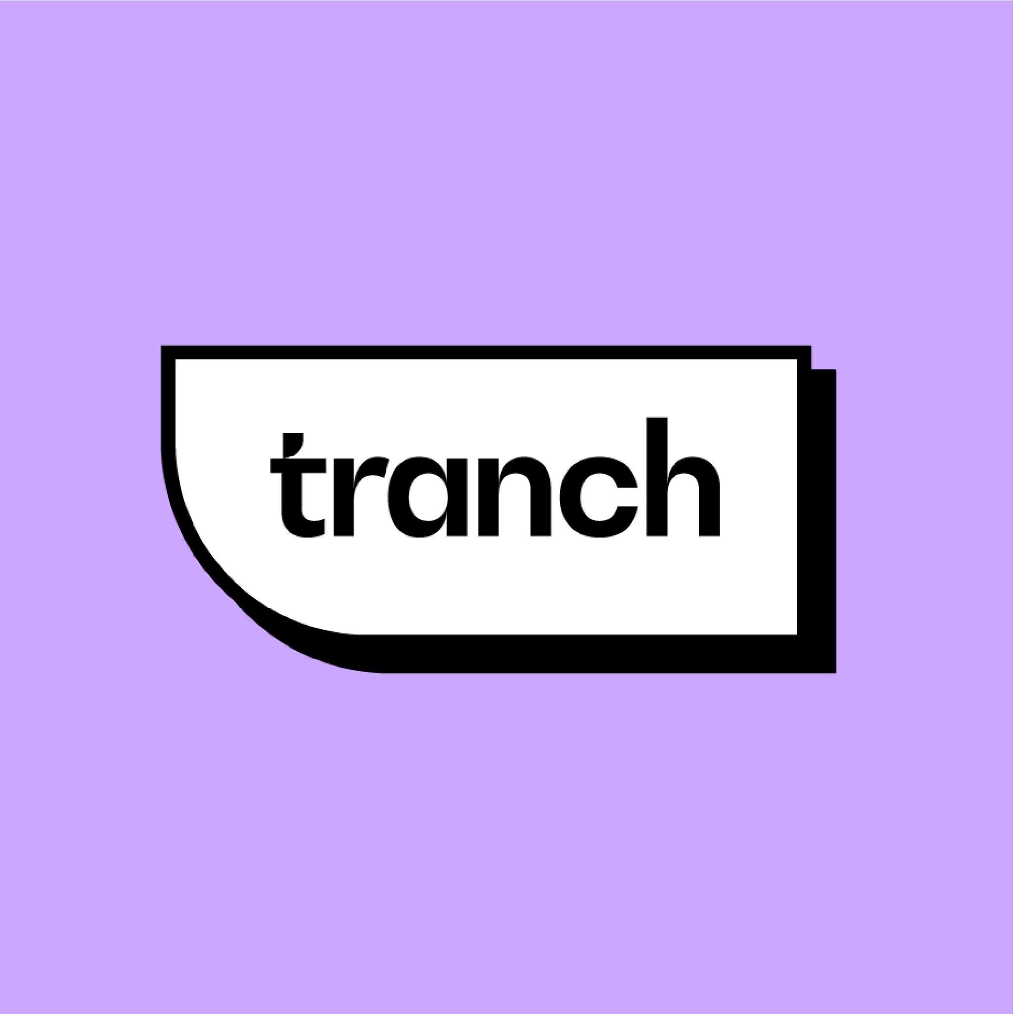 Image result for Tranch