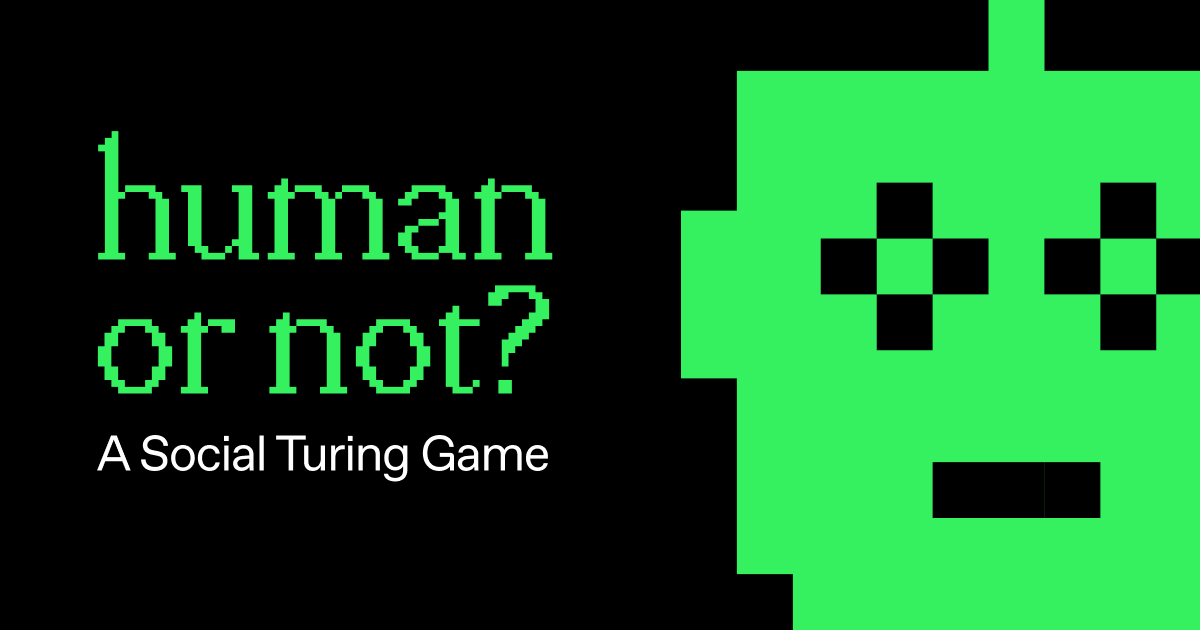 Image result for Human or Not