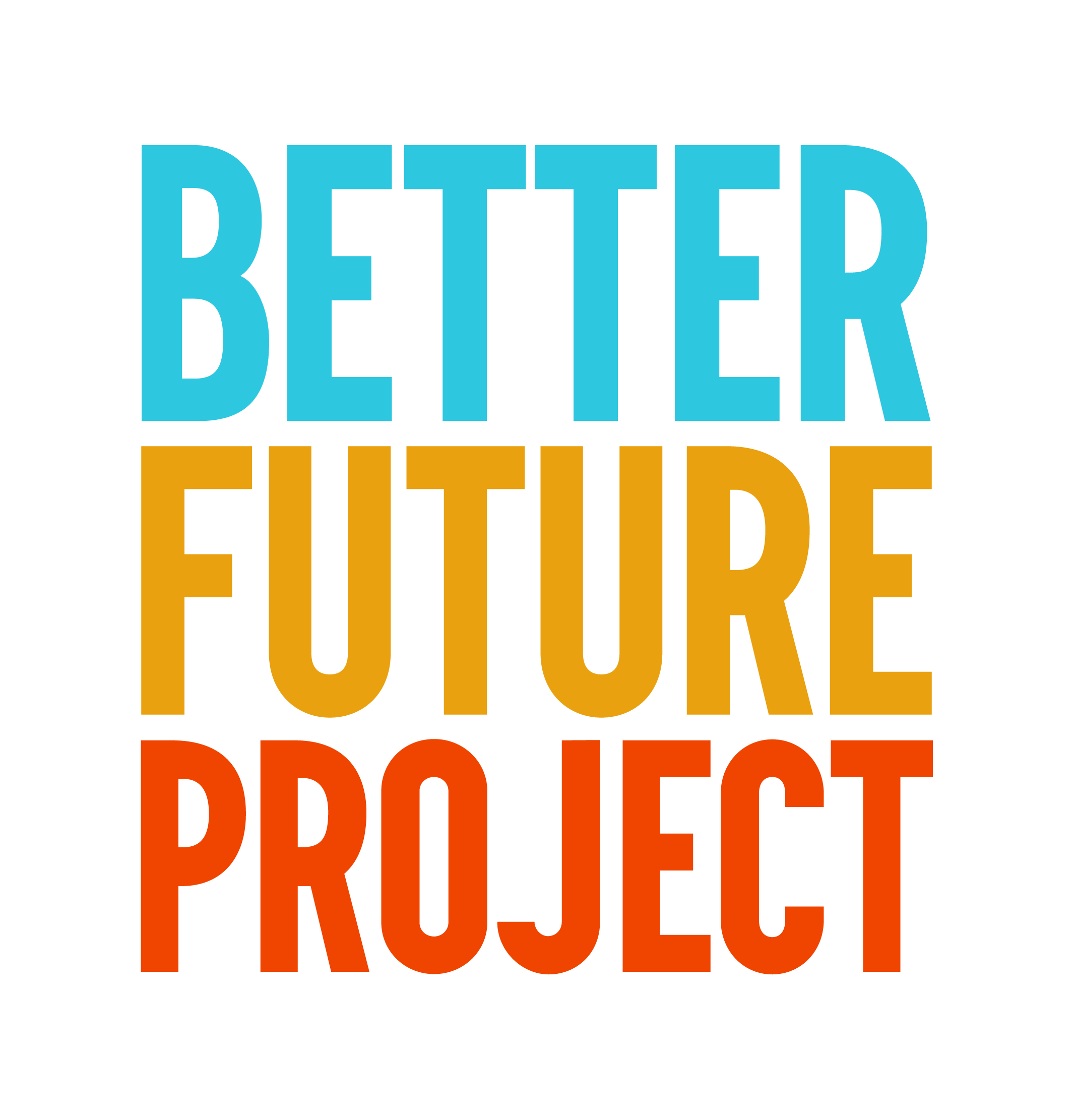 Image result for Better Future Project