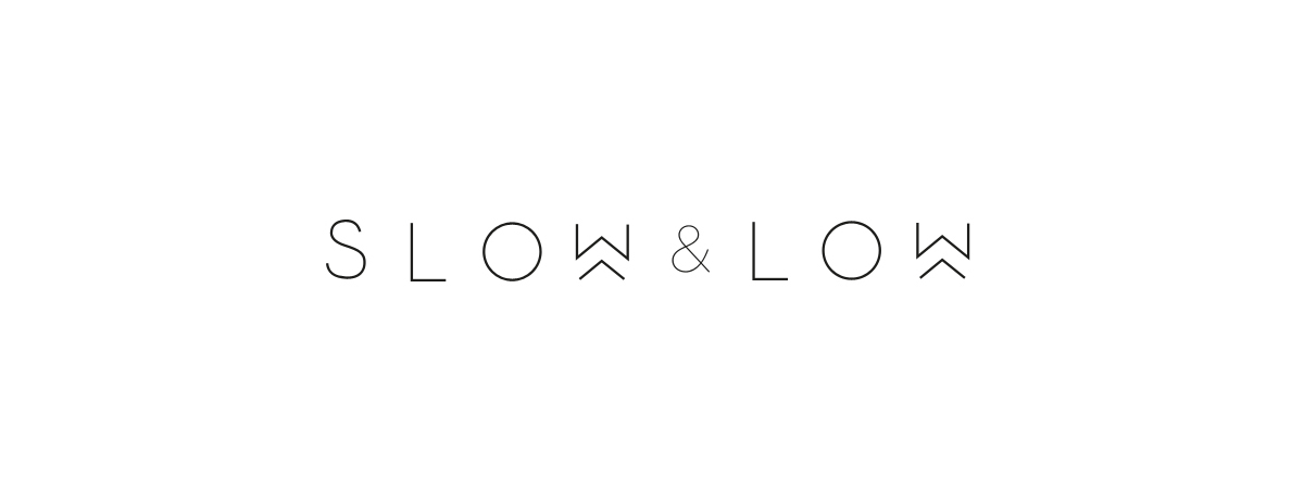 Image result for Slow and Low