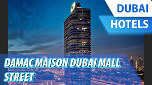 Image result for Damac Maison Dubai Mall Street